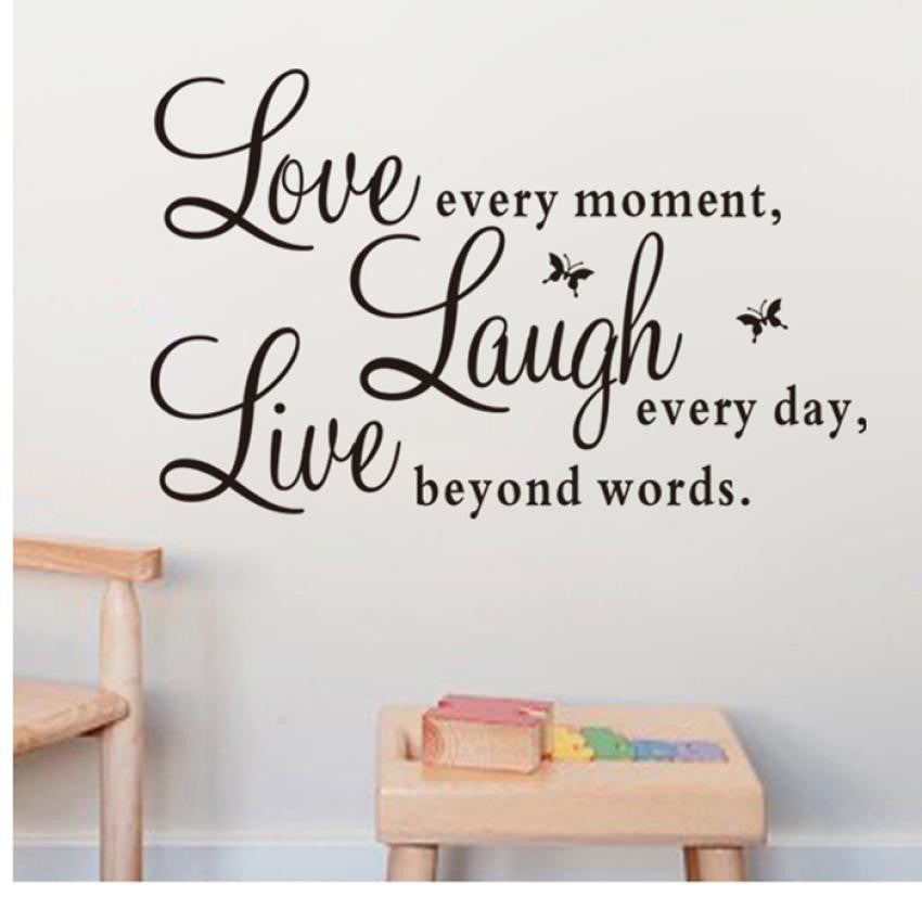 Super Deal wall stickers  Fashion Vinyl Decal "Live Every Moment,Laugh Every Day,Love Beyond Words"