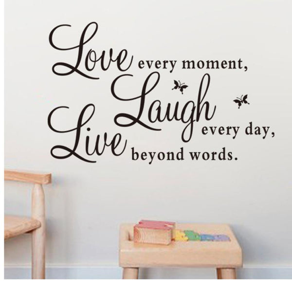 Super Deal wall stickers  Fashion Vinyl Decal "Live Every Moment,Laugh Every Day,Love Beyond Words"